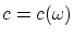 $c = c(\omega)$